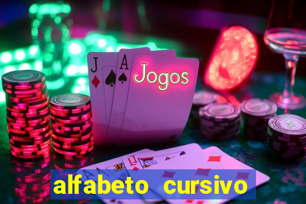 alfabeto cursivo para treinar caligrafia